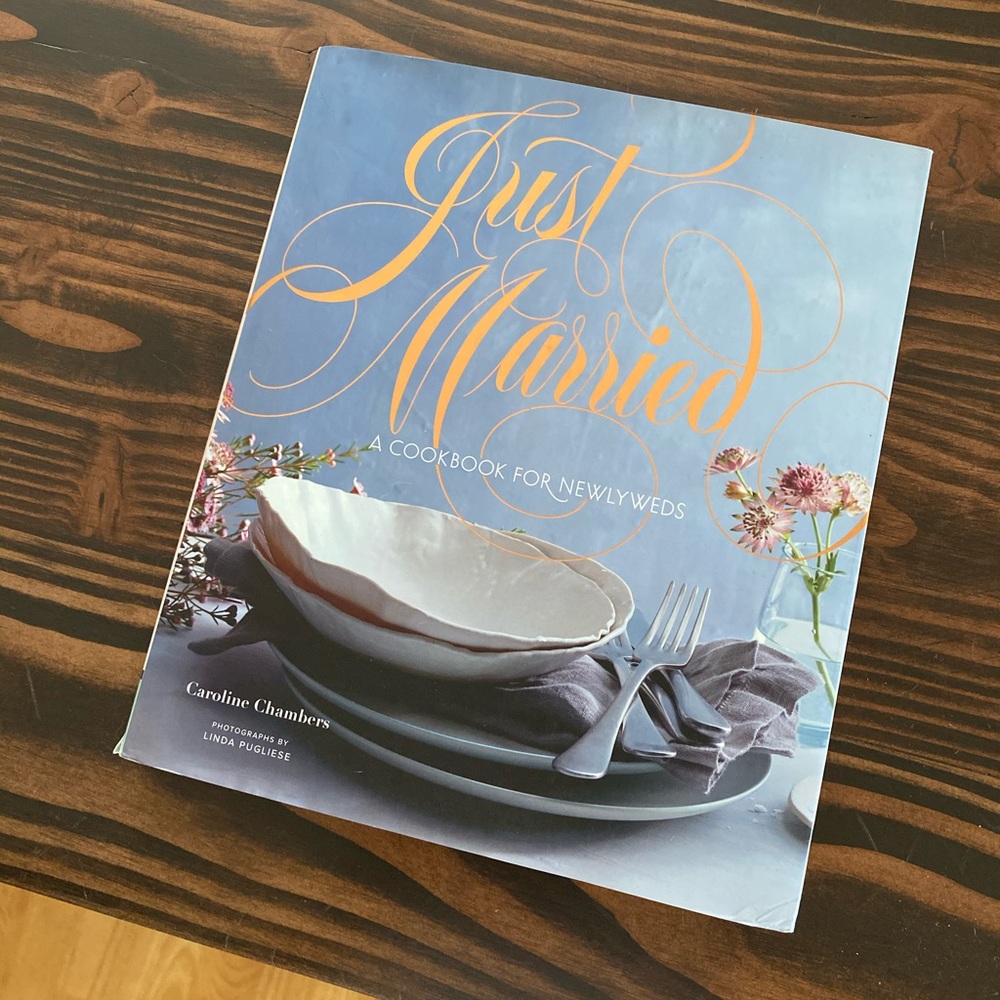 Just Married A Cookbook For Newlyweds by Caroline